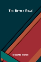 The Better Road 9378417574 Book Cover