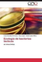 Ecología de bacterias lácticas 384845274X Book Cover