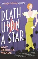 Death Upon a Star (An Evelyn Galloway mystery) 1448318203 Book Cover