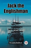 Jack the Englishman 9362200139 Book Cover