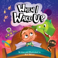 When I Wake Up B0FN84S7RR Book Cover