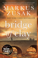 Bridge of Clay 0375845607 Book Cover