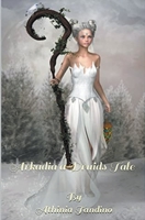 Arkadia, A Druid's Tale 1499669836 Book Cover