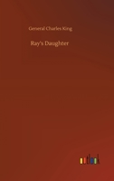 Ray's Daughter: A Story of Manila 1517125774 Book Cover