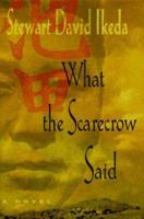 What the Scarecrow Said 0060987189 Book Cover