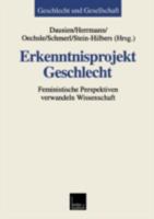 Erkenntnisprojekt Geschlecht. Feministische Perspektiven verwandeln Wissenschaft. 3810022225 Book Cover