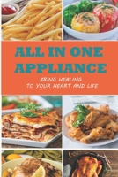 All In One Appliance: Easy-To-Do Recipes With Instant Pot Air Fryer Lid: Instant Pot Cookbook Air Fryer Lid For Beginners B095GSG5ZC Book Cover
