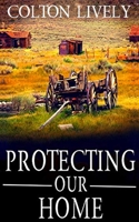 Protecting Our Home B08C95PCS7 Book Cover