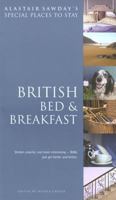 British Bed and Breakfast (Alastair Sawday's Special Places to Stay) 1901970728 Book Cover