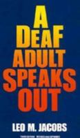 Deaf Adult Speaks Out 0913580635 Book Cover