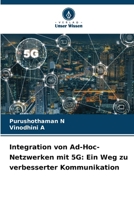 Integration von Ad-Hoc-Netzwerken mit 5G: Ein Weg zu verbesserter Kommunikation (German Edition) 6209816029 Book Cover