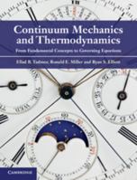 Continuum Mechanics and Thermodynamics: From Fundamental Concepts to Governing Equations 1107008263 Book Cover