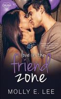 Love in the Friend Zone 1973885522 Book Cover