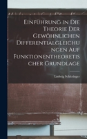 Einfuhrung in Die Theorie Der Gewohnlichen Differentialgleichungen Auf Funktionentheoretischer Grundlage 1017207933 Book Cover