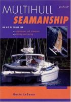 Multihull Seamanship 189866031X Book Cover