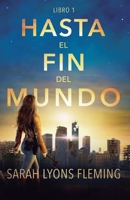Hasta el fin del mundo (Spanish Edition) 1039460399 Book Cover