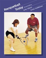 Raquetball Today (Wests Physical Activities Series) 0314769587 Book Cover
