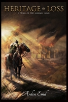 Heritage of Loss: A Tears of the Aashahl novel B0G7PHQR8H Book Cover
