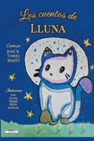 Los Cuentos de Lluna (Spanish Edition) B0GRLR9PCQ Book Cover