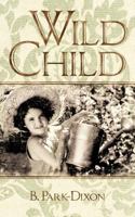 Wild Child 1456792342 Book Cover