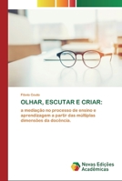 Olhar, Escutar E Criar 620080317X Book Cover