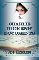 Charlie Dickens' Documents (Mercedes Mysteries) 194450222X Book Cover