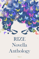 Rize Novella Anthology, Volume 2 1960018213 Book Cover