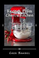 Recipes From Cheri's Kitchen 1724939327 Book Cover