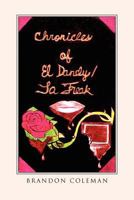 Chronicles of El Dandy / LA Freak 146913666X Book Cover