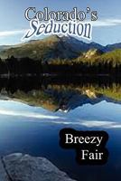 Colorado's Seduction 161296026X Book Cover