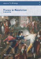 Access to History: France in Revolution: v.ution (Access to History) 0340888997 Book Cover