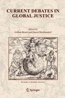 Current Debates in Global Justice 1402033478 Book Cover
