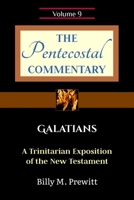 The Pentecostal Commentary: Galatians B09QFFMXVV Book Cover