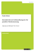 Interaktivität als Schlüsselkategorie für parallele Mediennutzung 3656087822 Book Cover