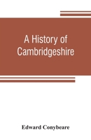 A history of Cambridgeshire 9353807204 Book Cover