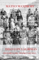 Dilo con lágrimas: Historias del pueblo gitano en Europa (Colección Mateo Maximoff) (Spanish Edition) B0FY1NFL4J Book Cover