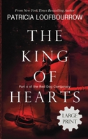 The King of Hearts: Part 4 of the Red Dog Conspiracy 1944223657 Book Cover