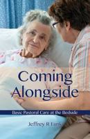 Coming Alongside 1498460399 Book Cover