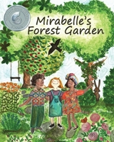 Mirabelle's Forest Garden (Sustainable Gardening) 9730257973 Book Cover