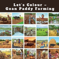 Let's Colour -Goan Paddy Farming B0HD7S47VT Book Cover