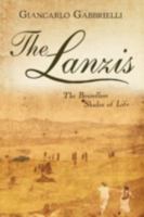 The Lanzis: The Boundless Shades of Life 0595526993 Book Cover