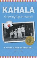 Kahala : Growing up in Hawaii 1942262000 Book Cover