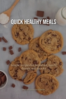 Quick Healthy Meals B0HBHW84JK Book Cover