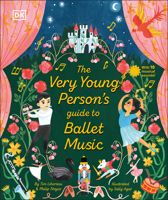 The Very Young Person's Guide to Ballet Music 0744084571 Book Cover