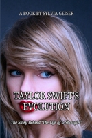 TAYLOR SWIFT’S EVOLUTION: The Story Behind "The Life of a Showgirl” B0FVXQLNJM Book Cover