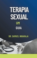 Terapia Sexual: Um Guia (Portuguese Edition) B0CQKGY3GH Book Cover