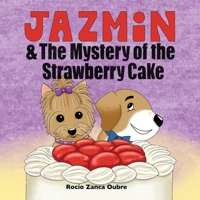 Jazmin & The Mystery of the Strawberry Cake B0DLL6Z13K Book Cover
