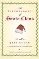 The Autobiography of Santa Claus 1585422657 Book Cover