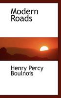 Modern Roads 0548409757 Book Cover