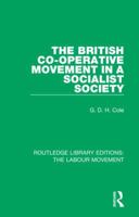 The British Cooperative Movement in a Socialist Society: 1138336416 Book Cover